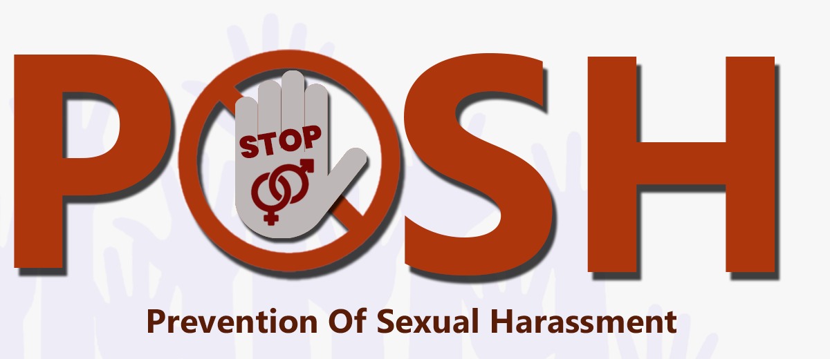Posh (Prevention of Sexual Harassment)